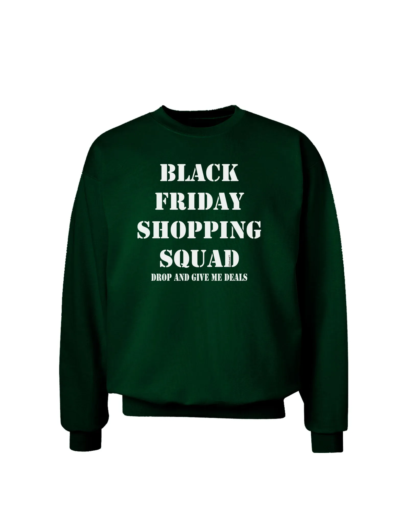 Black Friday Shopping Squad - Drop and Give Me Deals Adult Dark Sweatshirt