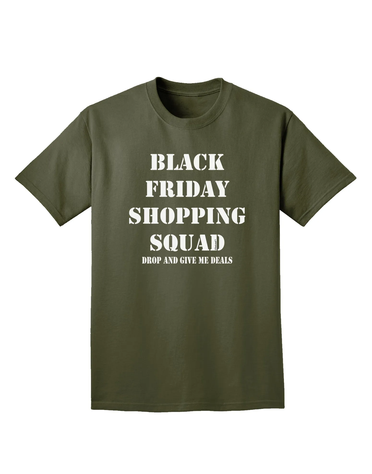 Black Friday Shopping Squad - Drop and Give Me Deals Adult Dark T-Shirt