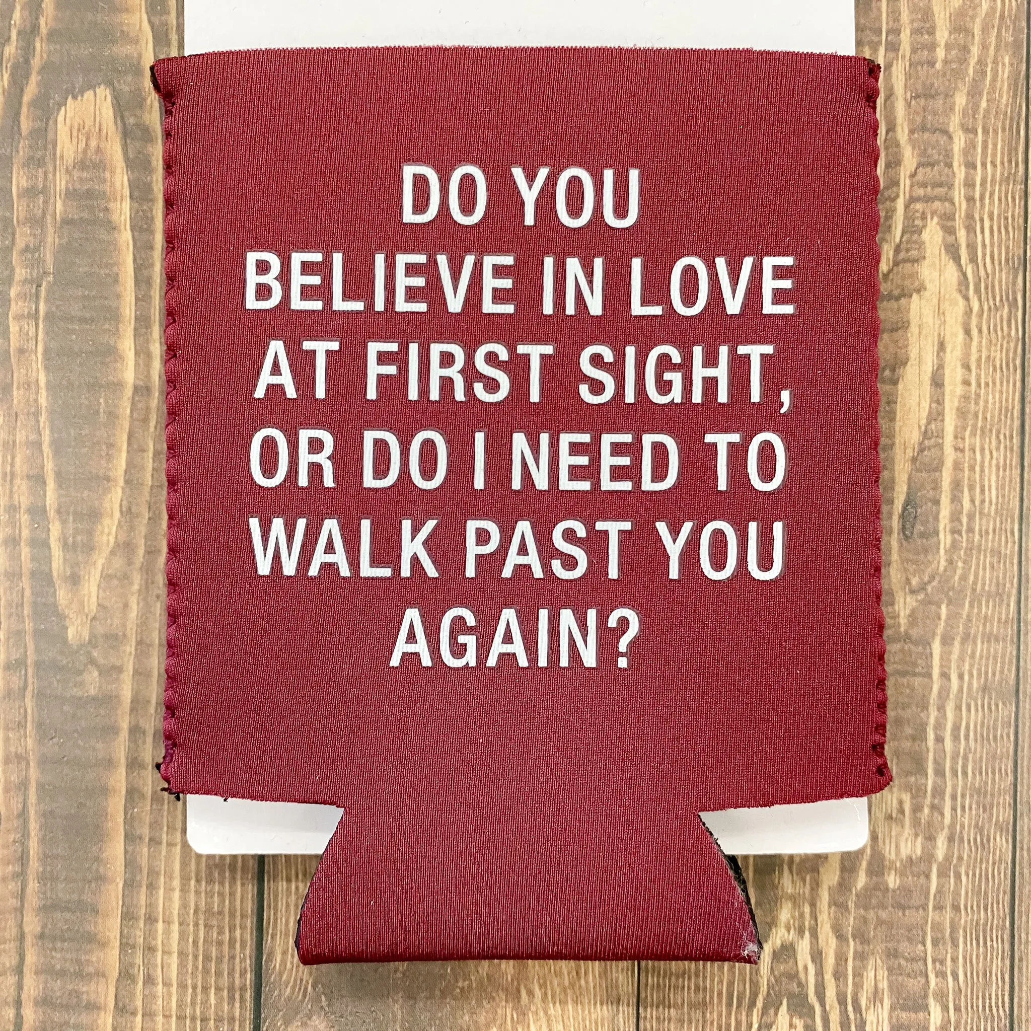 Do you Believe In Love at First Sight? Koozie