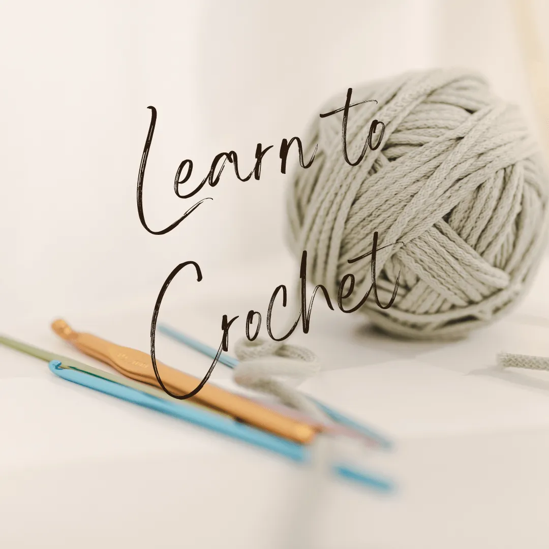 Learn to Crochet